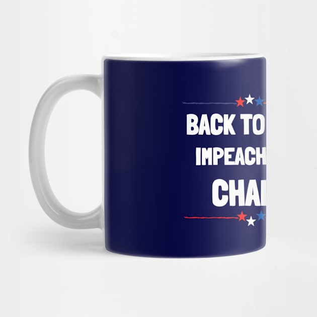 back to back impeachment champ by MisaMarket